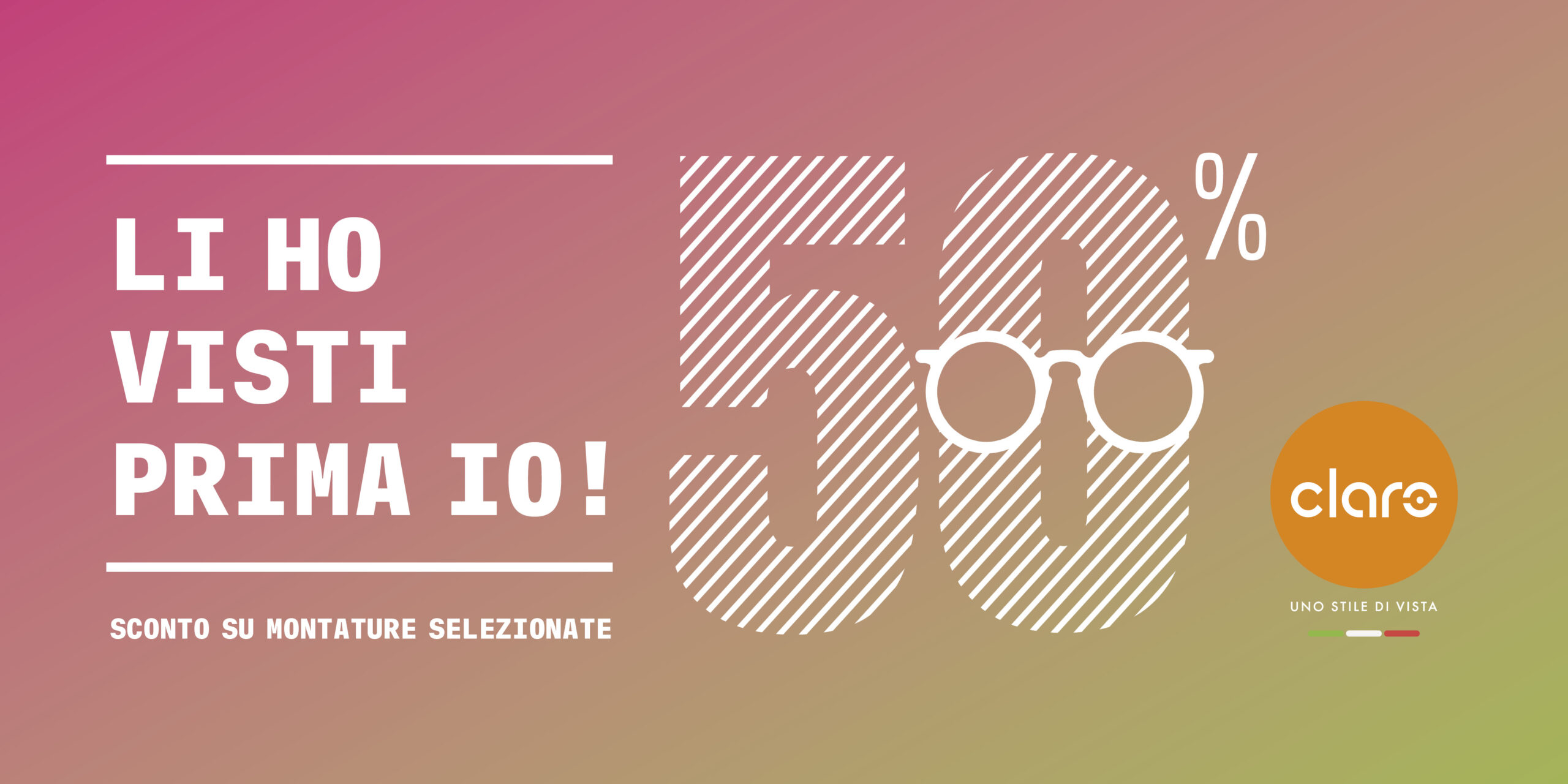 Saldi Claro: scopri le montature al 50%!